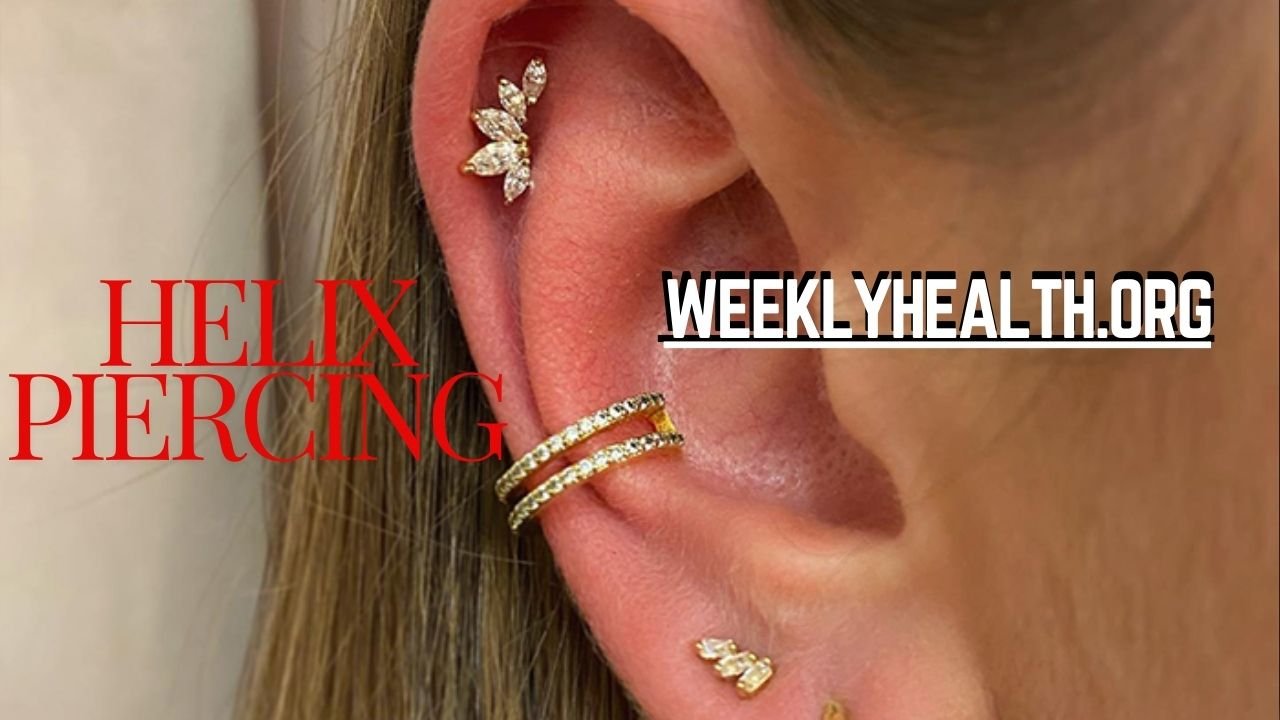 Helix Piercing: A Step-by-Step Guide