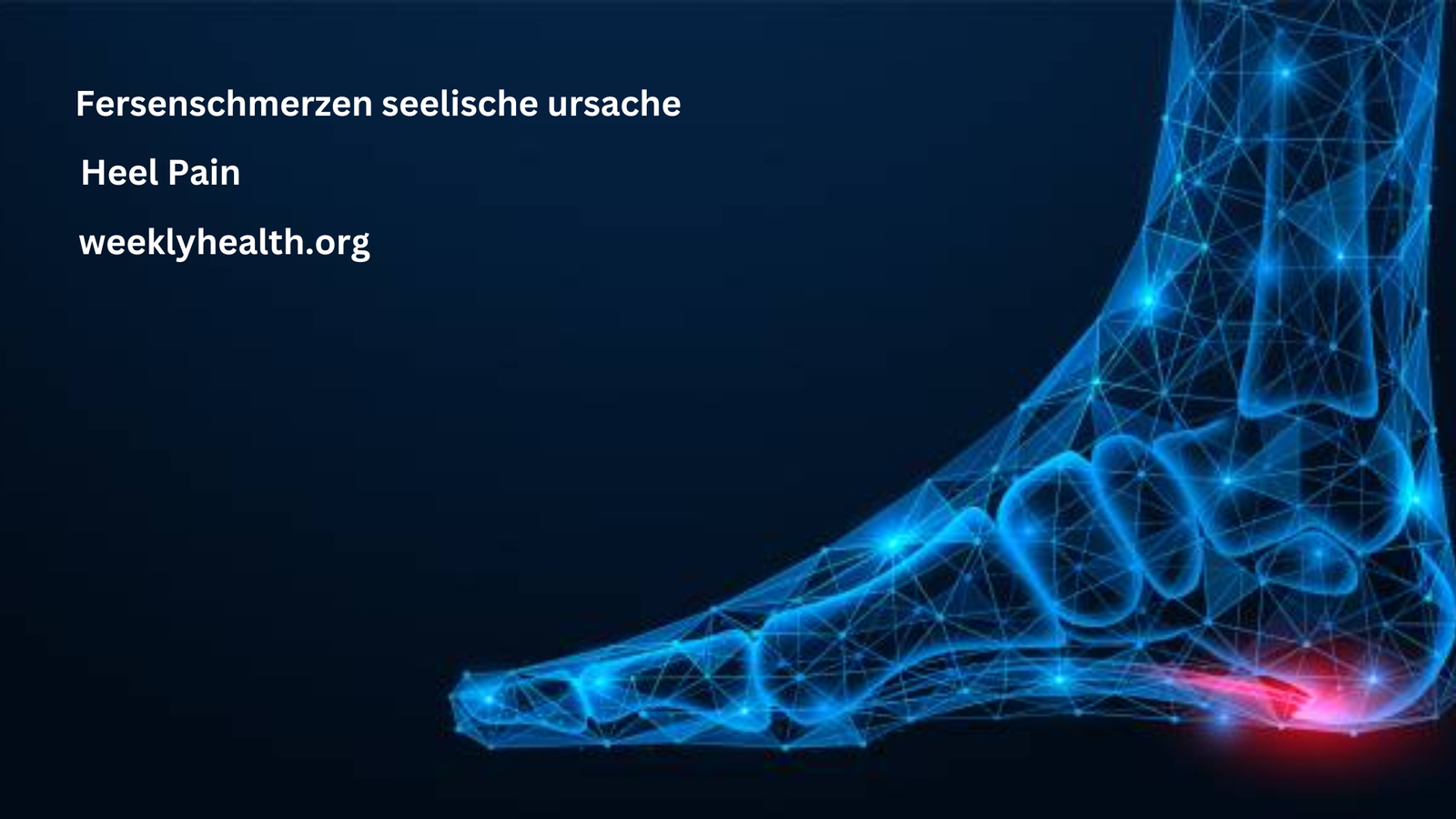 Heel Pain: Fersenschmerzen seelische ursache,